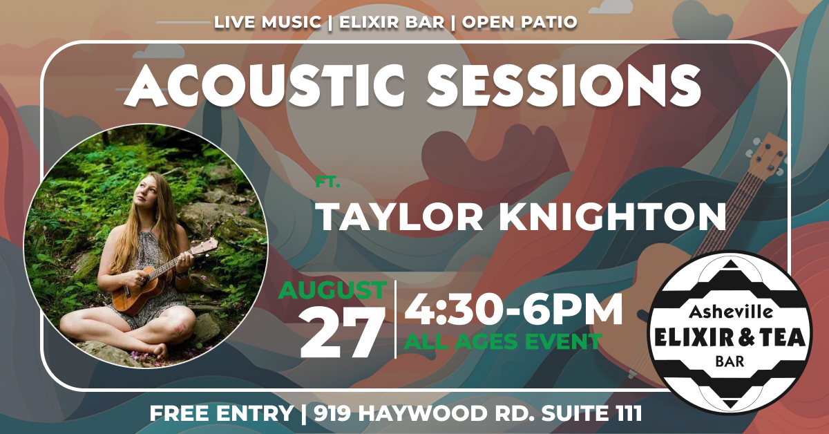 Summer Acoustic Sessions Event Asheville Dispensary Elixir Bar