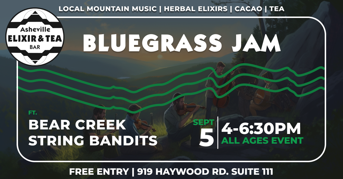 Bluegrass Jam Event at Asheville Dispensary Elixir & Tea Bar