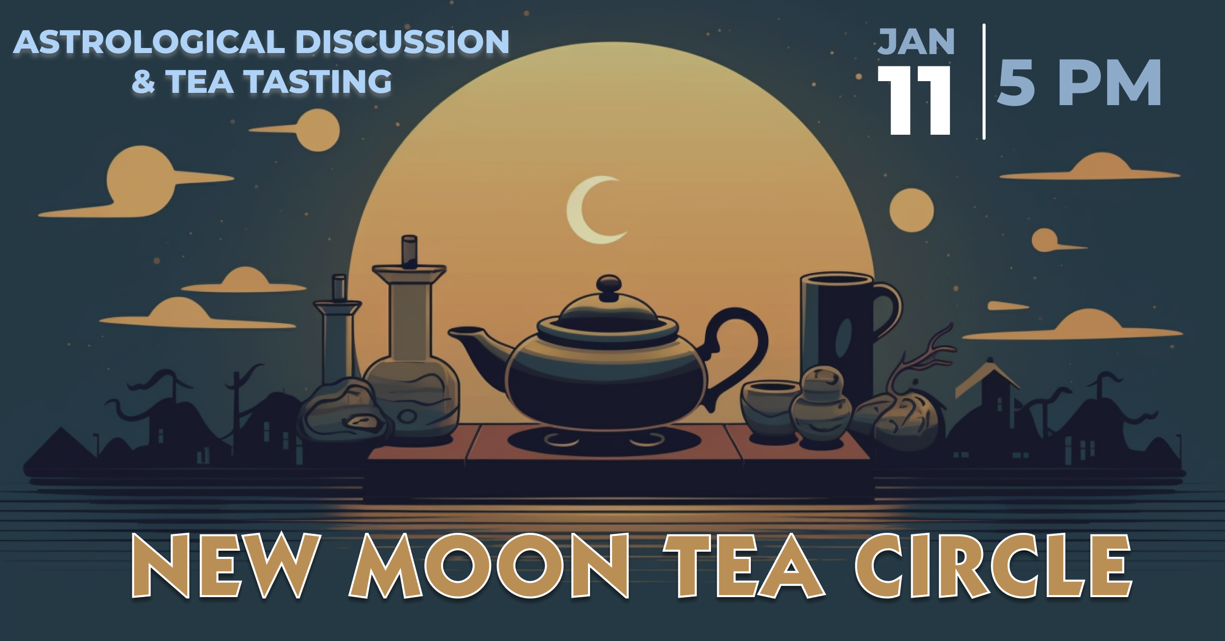 New Moon Tea Circle January